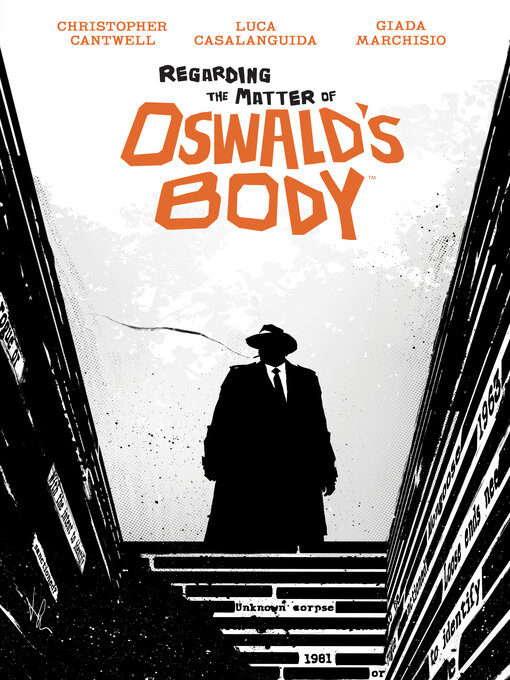 Title details for Regarding the Matter of Oswald's Body by Christopher Cantwell - Available